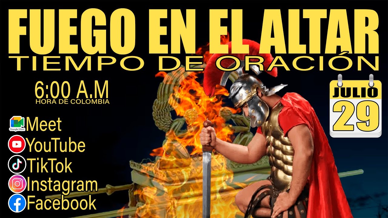 FUEGO EN EL ALTAR (Oración Diaria) Julio 29 de 2023 - YouTube